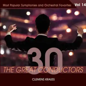 30 Great Conductors - Clemens Krauss, Vol. 14