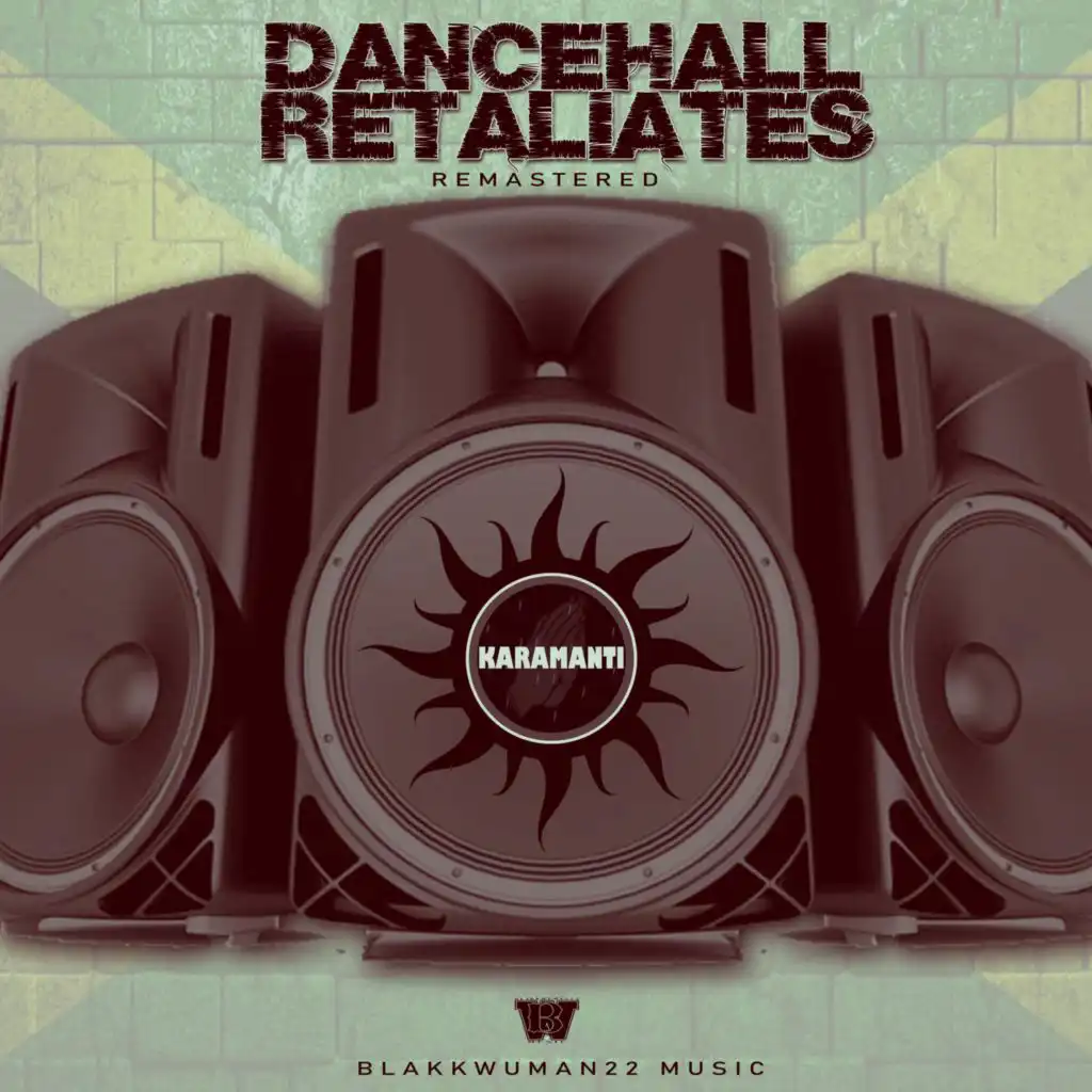 Dancehall Retaliates (Remastered)