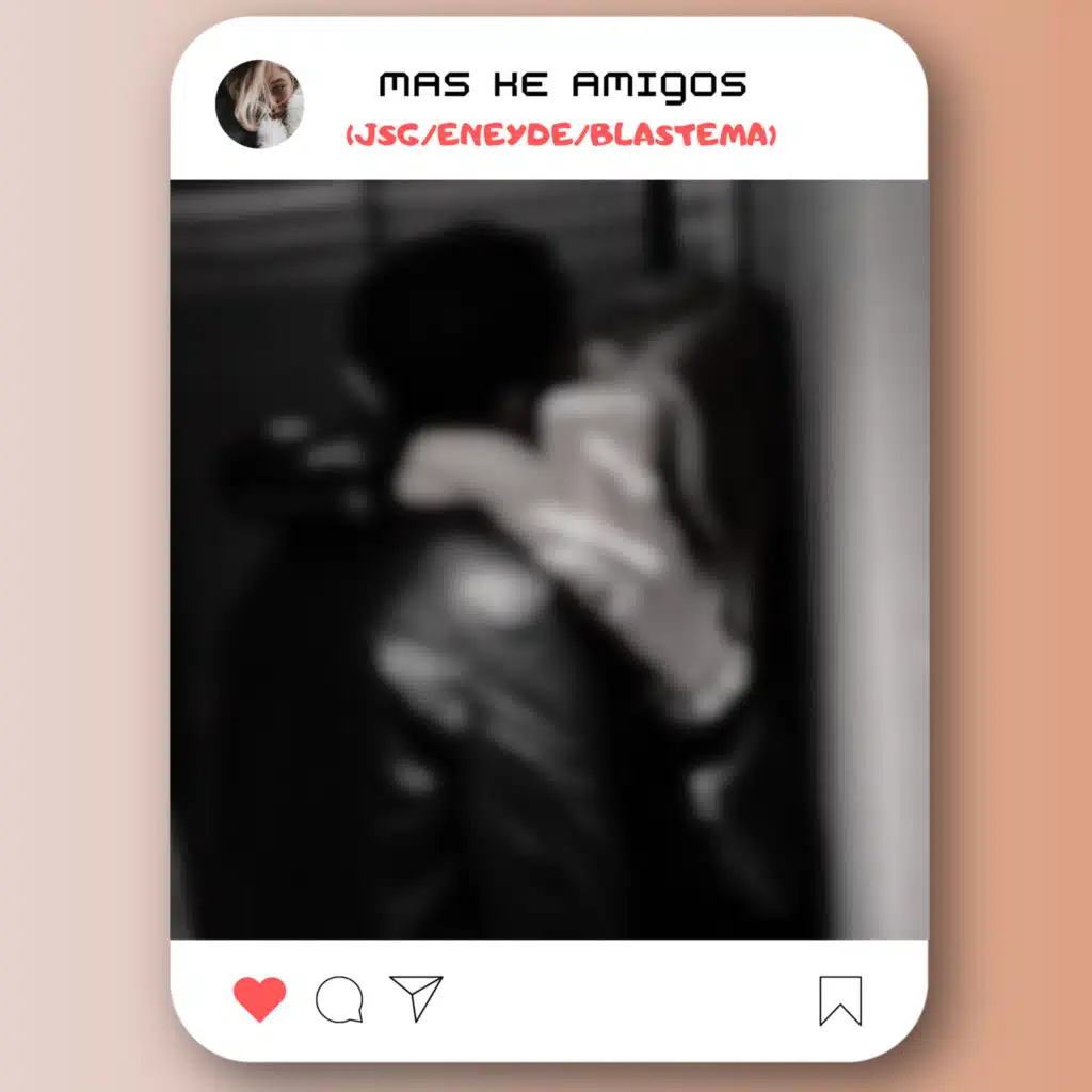 Mas Ke Amigos (feat. ENEYDE)