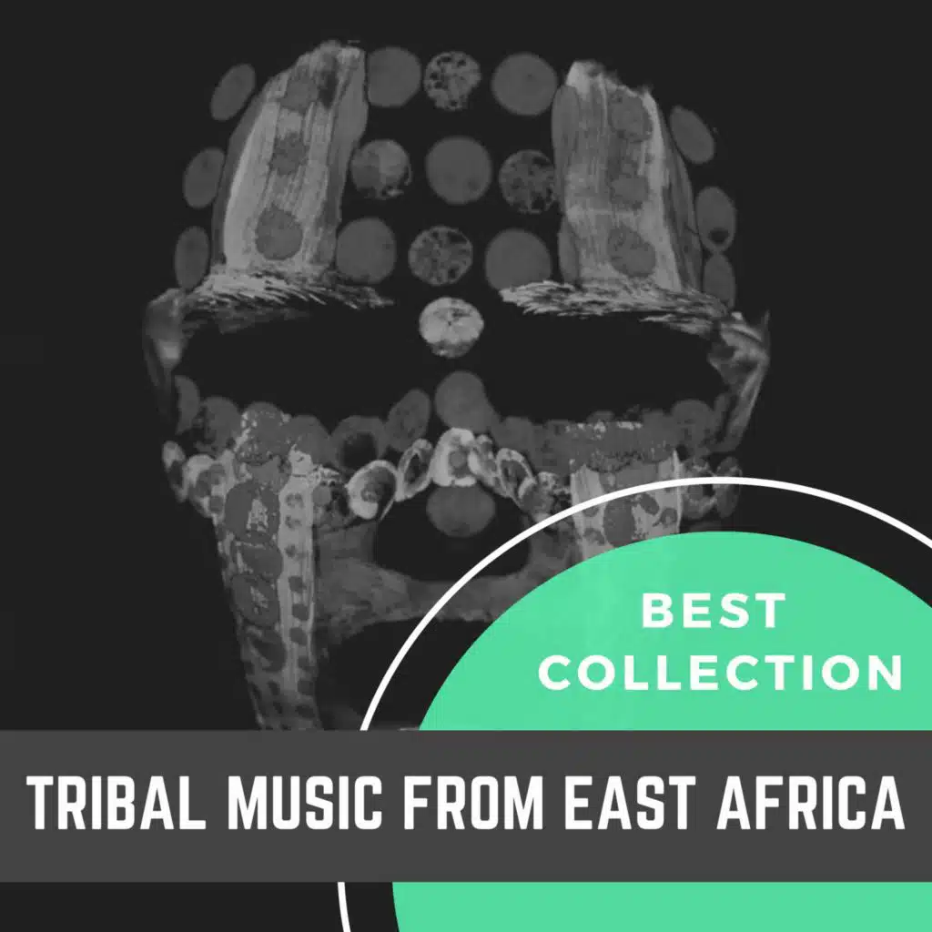 Best Collection Tribal Music from East Africa