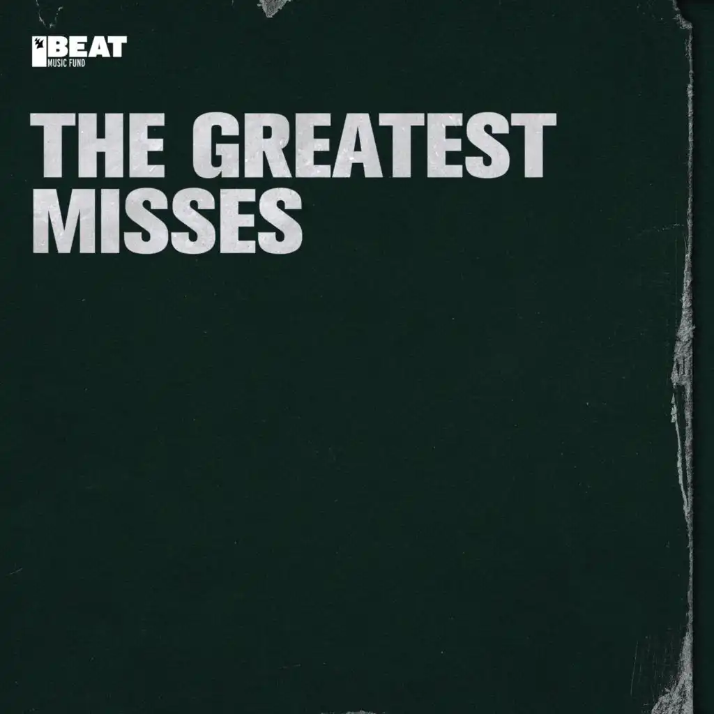 The Greatest Misses