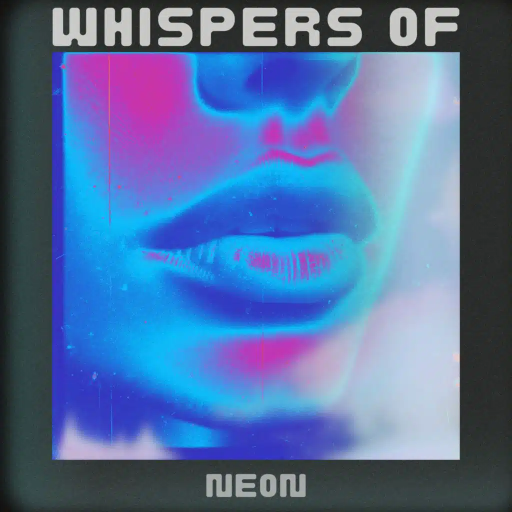 Whispers of Neon