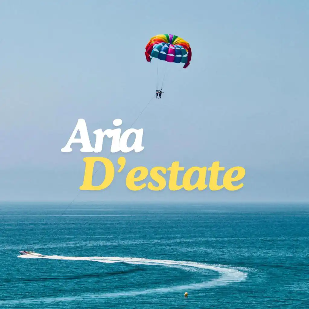 Aria D'estate 2024