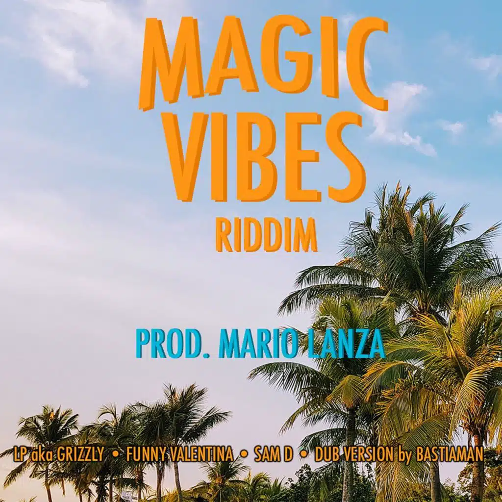 Magic Vibes Riddim