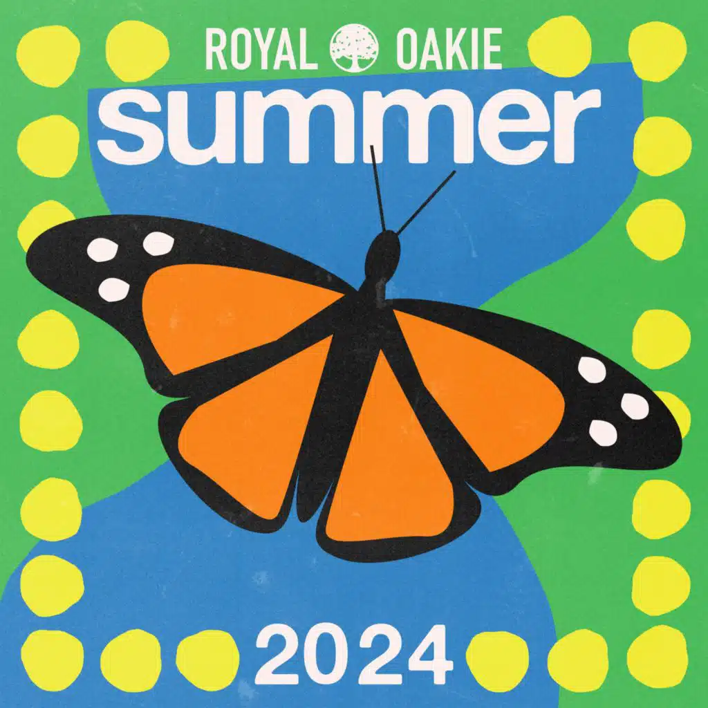 Royal Oakie - Summer 2024