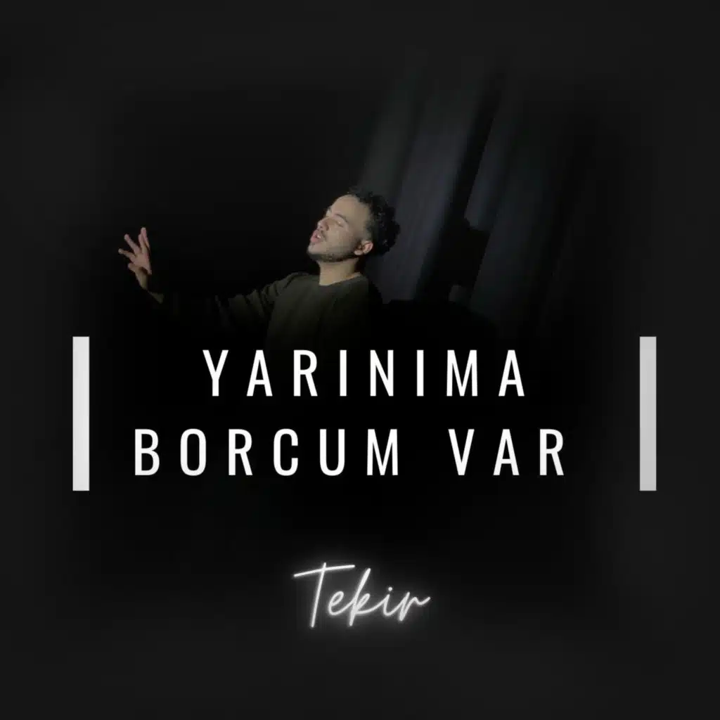 Yarınıma Borcum Var