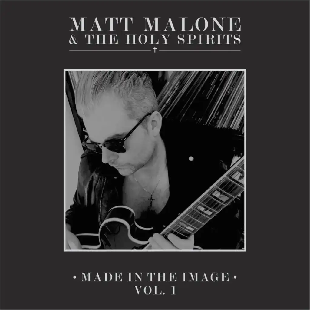 Matt Malone & The Holy Spirits