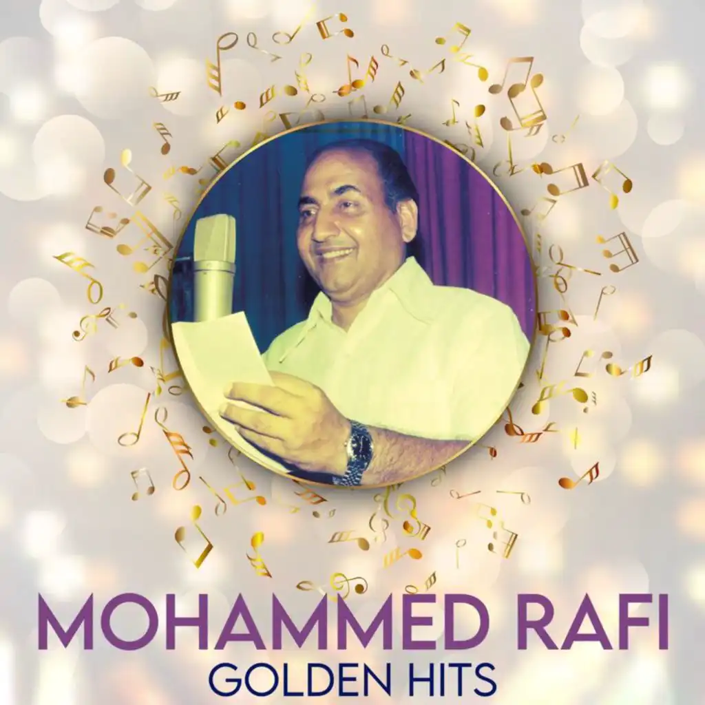 Mohammed Rafi Golden Hits