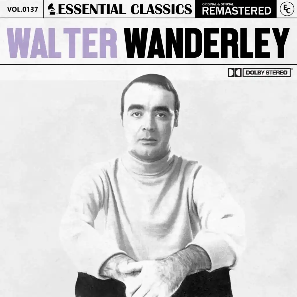 Essential Classics, Vol. 137: Walter Wanderley