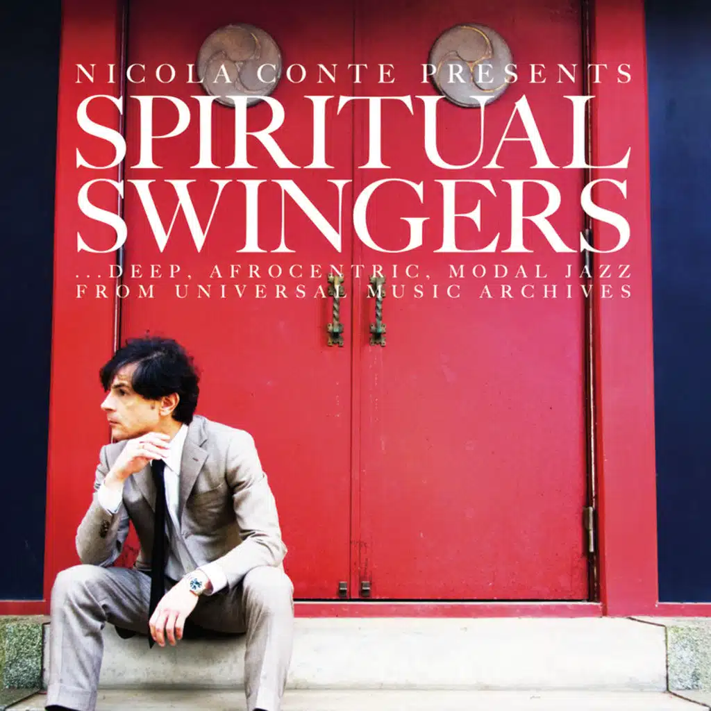 Nicola Conte Presents Spiritual Swingers