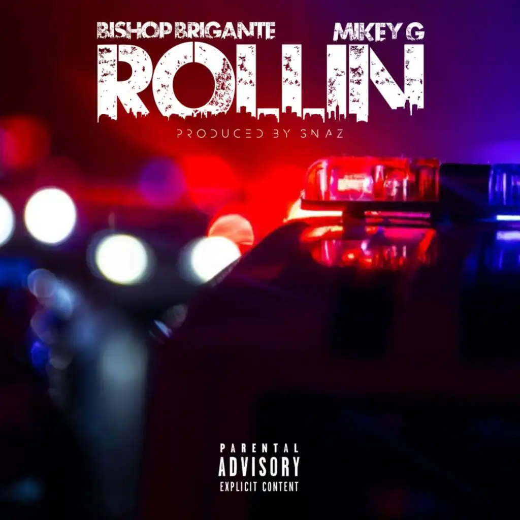 Rollin (feat. Mikey G)