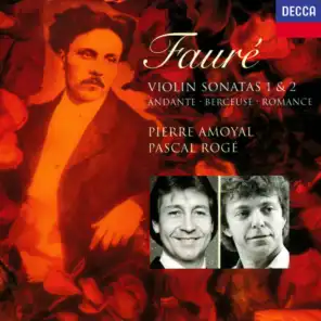 Fauré: Violin Sonatas Nos. 1 & 2, Andante, Romance, Berceuse etc