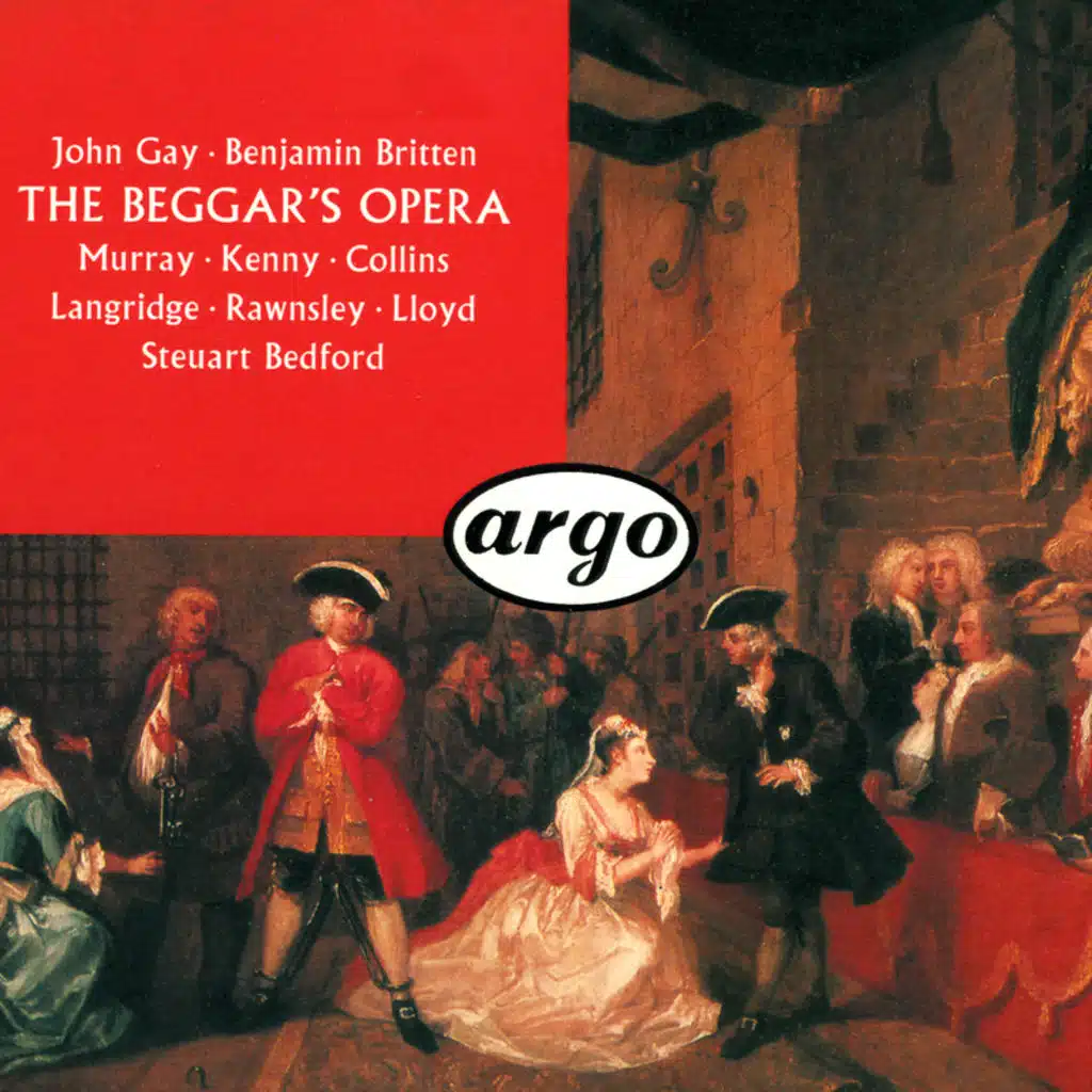 Gay: The Beggar's Opera - Realised Britten, Op. 43 / Act 1 - "A Maid Is Like The Golden Ore"