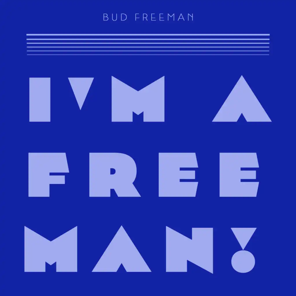 I'm a Free Man!