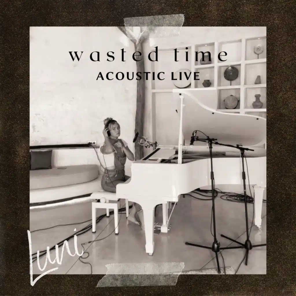 Wasted Time (Acoustic Live)