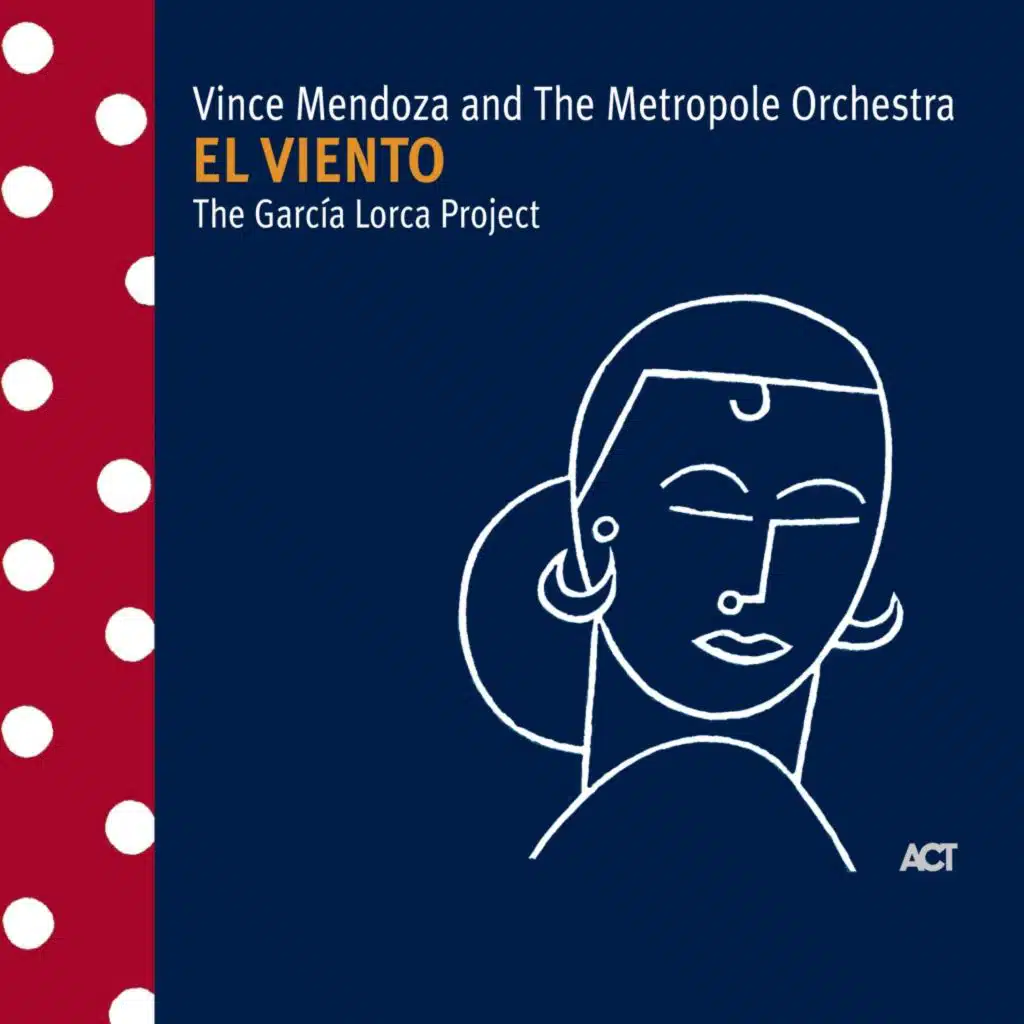 El Viento - The Garcia Lorca Project