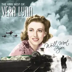 We'll Meet Again, The Very Best Of Vera Lynn