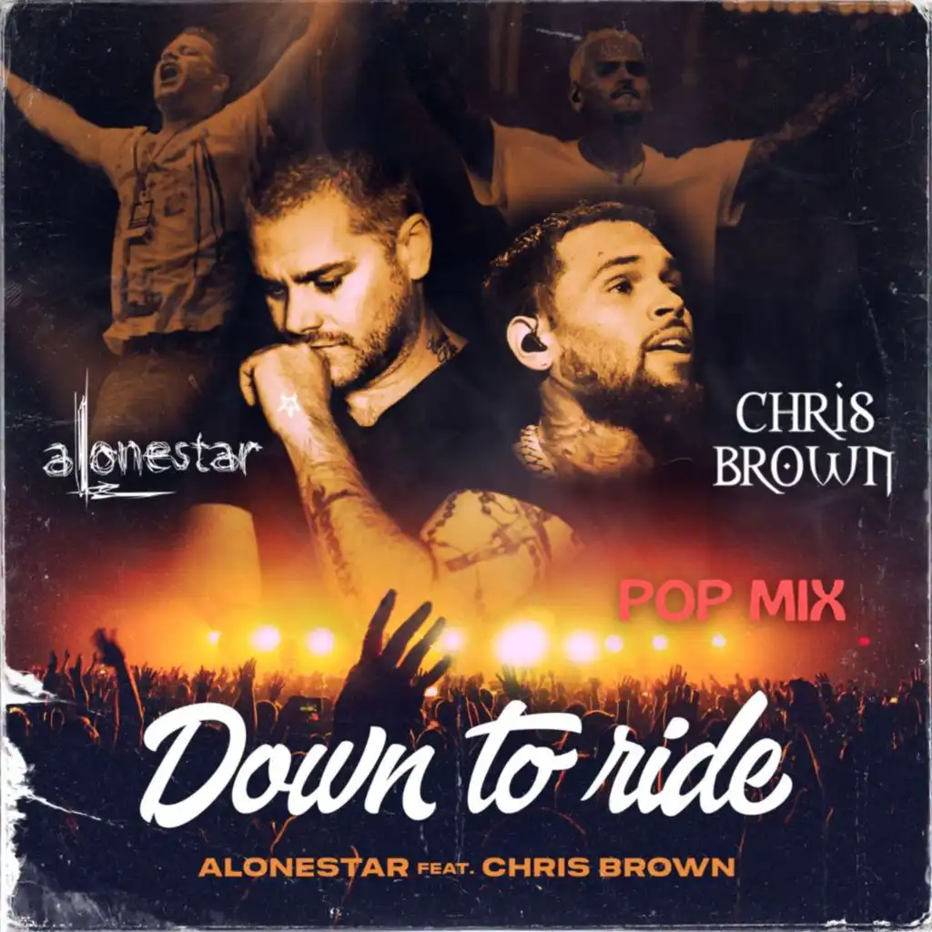 Down 2 Ride (feat. Chris Brown & Alonestar)