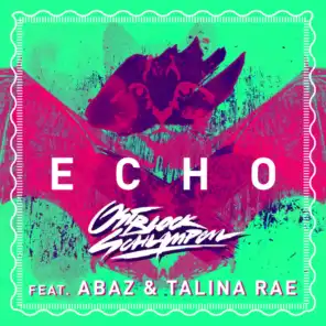 Echo (feat. Abaz & Talina Rae)