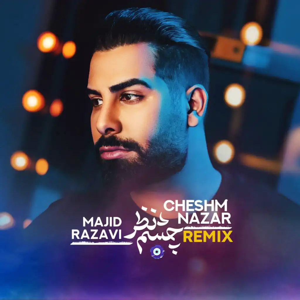 Cheshm Nazar (Remix)