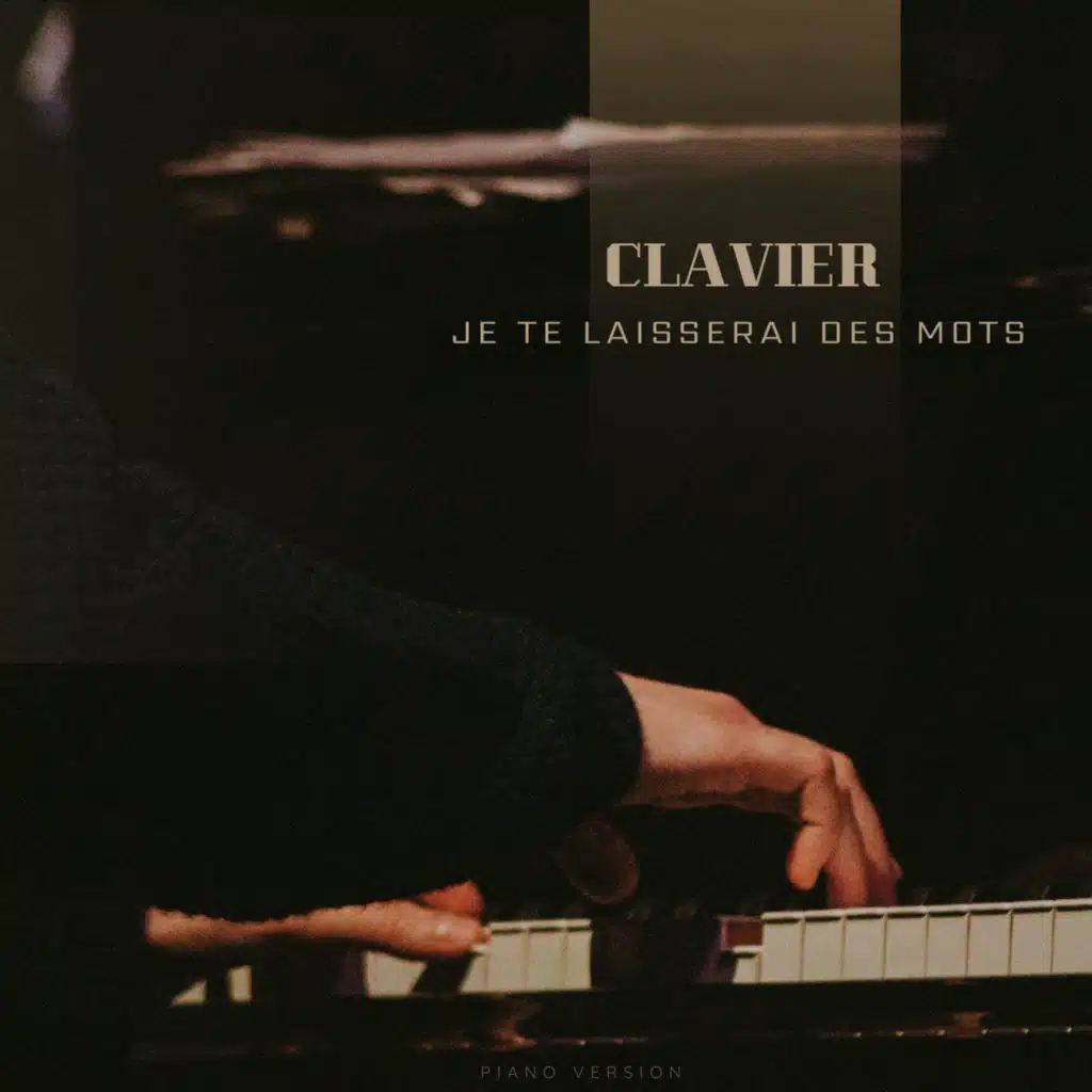 Je te laisserai des mots (Piano Version)