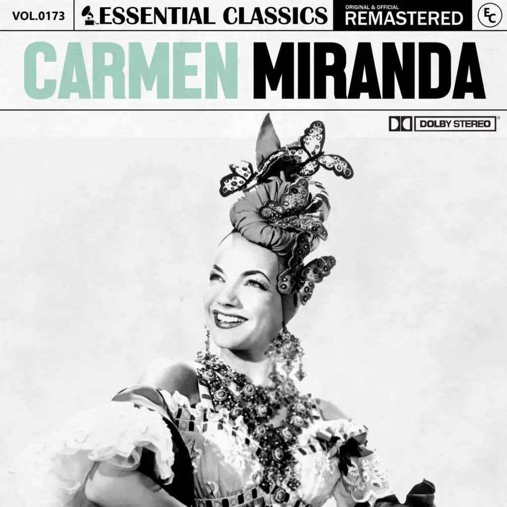 Essential Classics, Vol. 173: Carmen Miranda