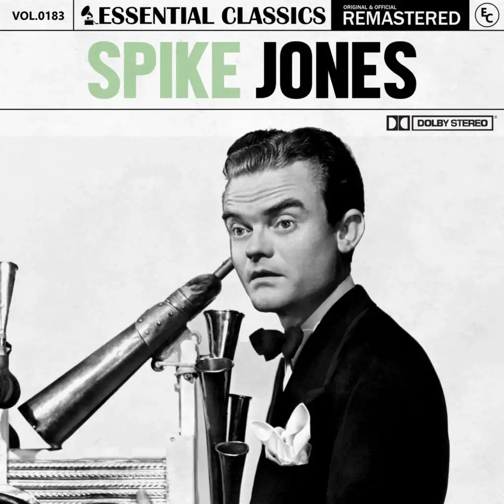 Essential Classics, Vol. 183: Spike Jones