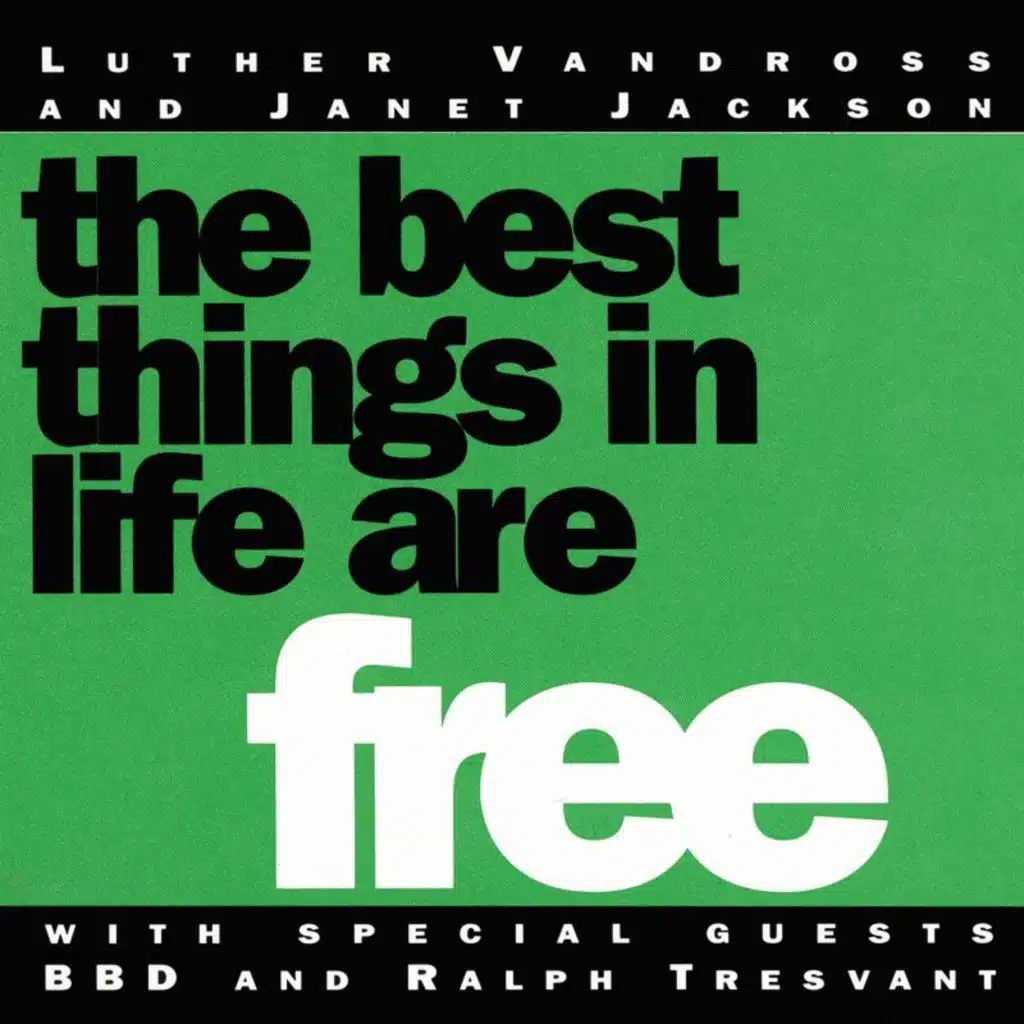 The Best Things In Life Are Free (Classic 7" Without Rap)