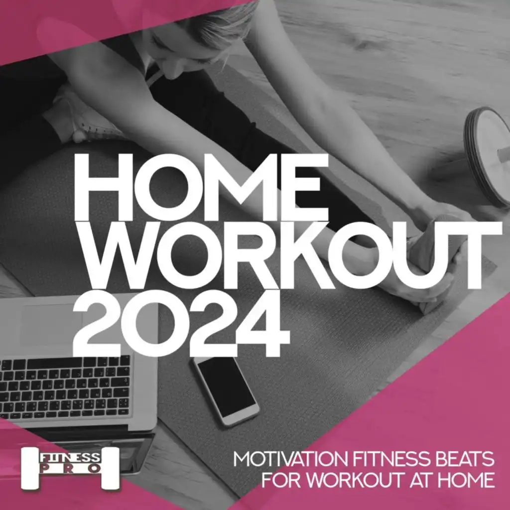 Home Workout 2024 - Motivation Fitness Beats for Workout At