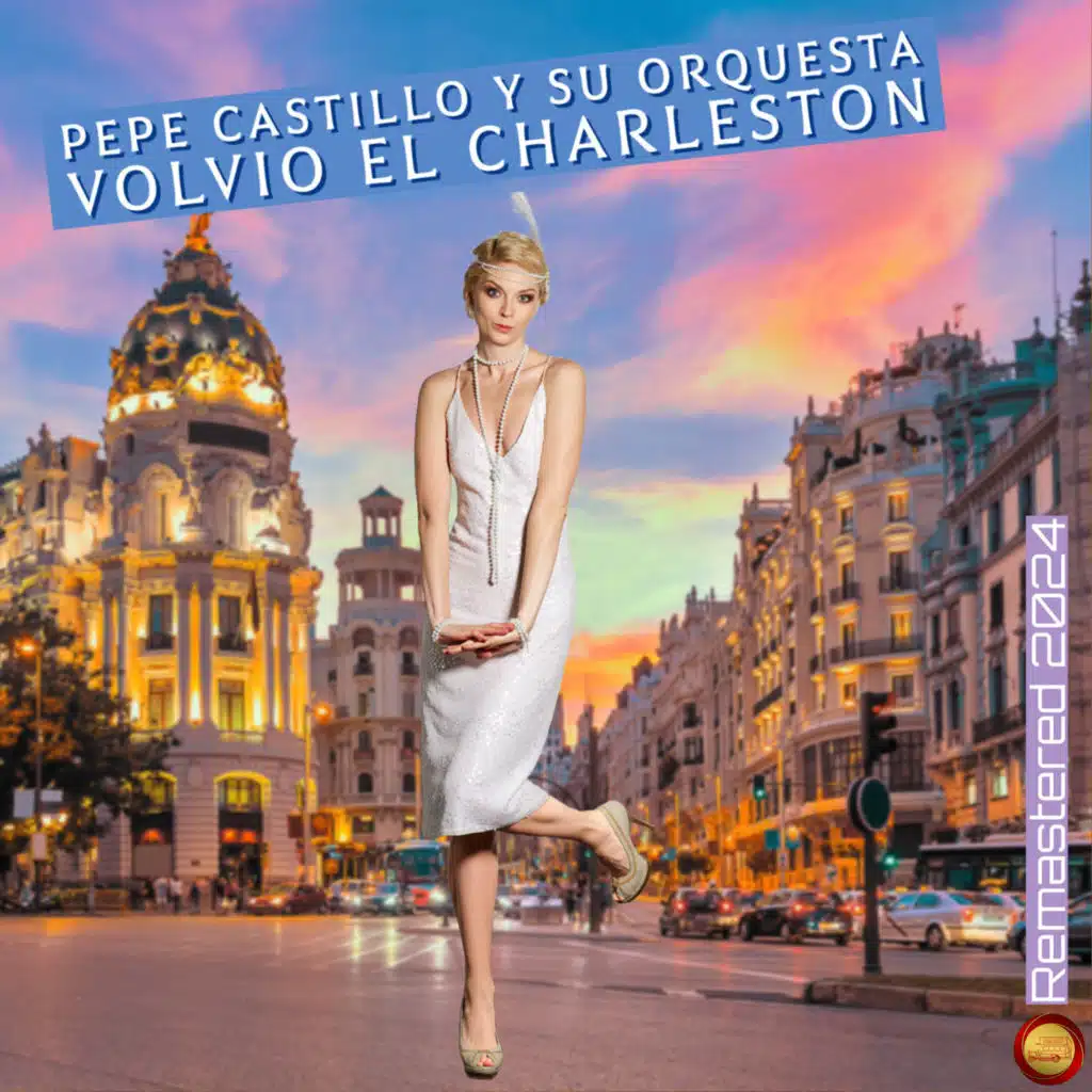 Volvio El Charleston (Remastered 2024)