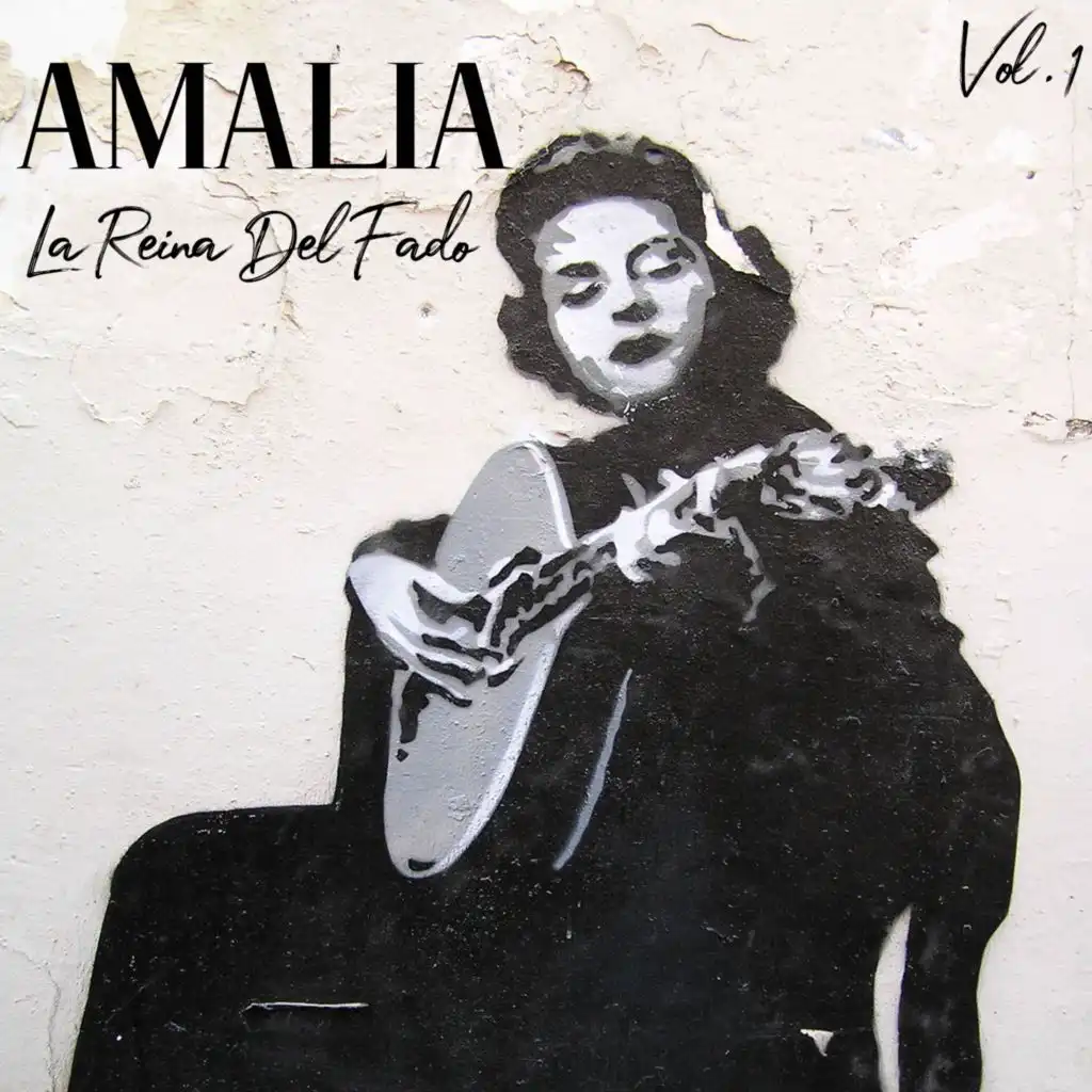 Amalia La Reina Del Fado, Vol. 1