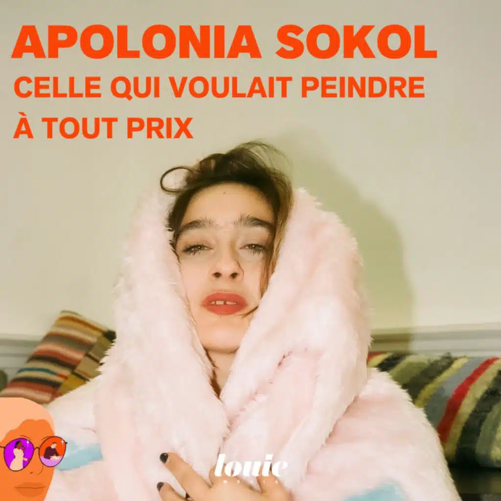 Apolonia Sokol, celle qui voulait peindre à tout prix