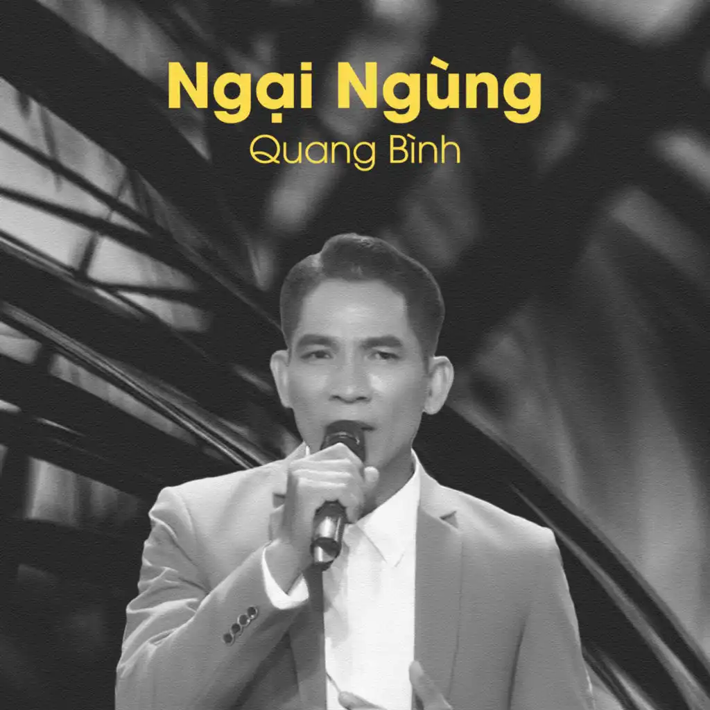 Ngại Ngùng (feat. Xuân Kỳ & Quốc Dũng)