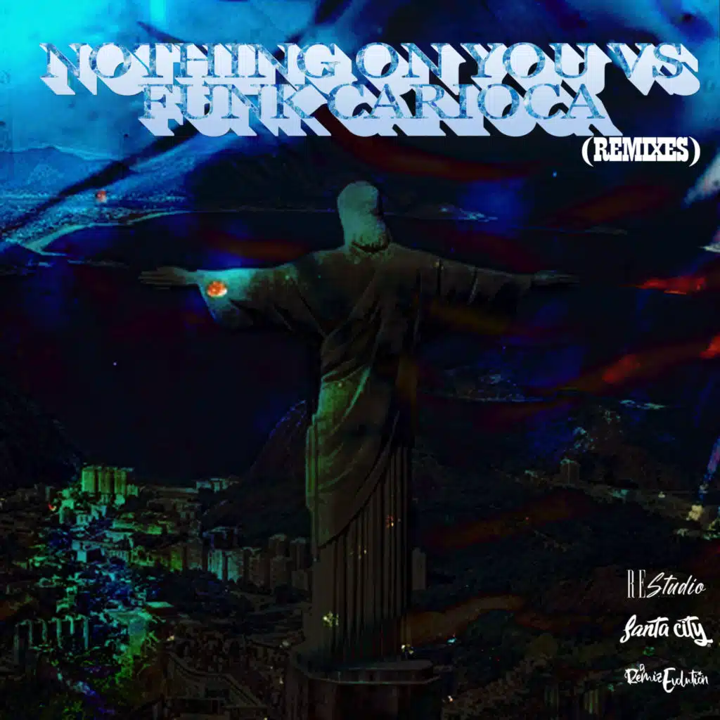 NothIng On You X Funk Carioca (Remixes)