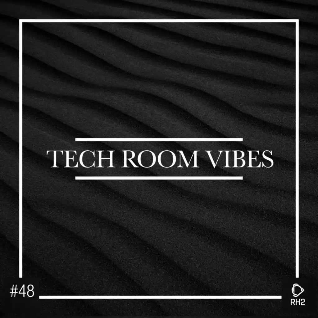 Tech Room Vibes, Vol. 48