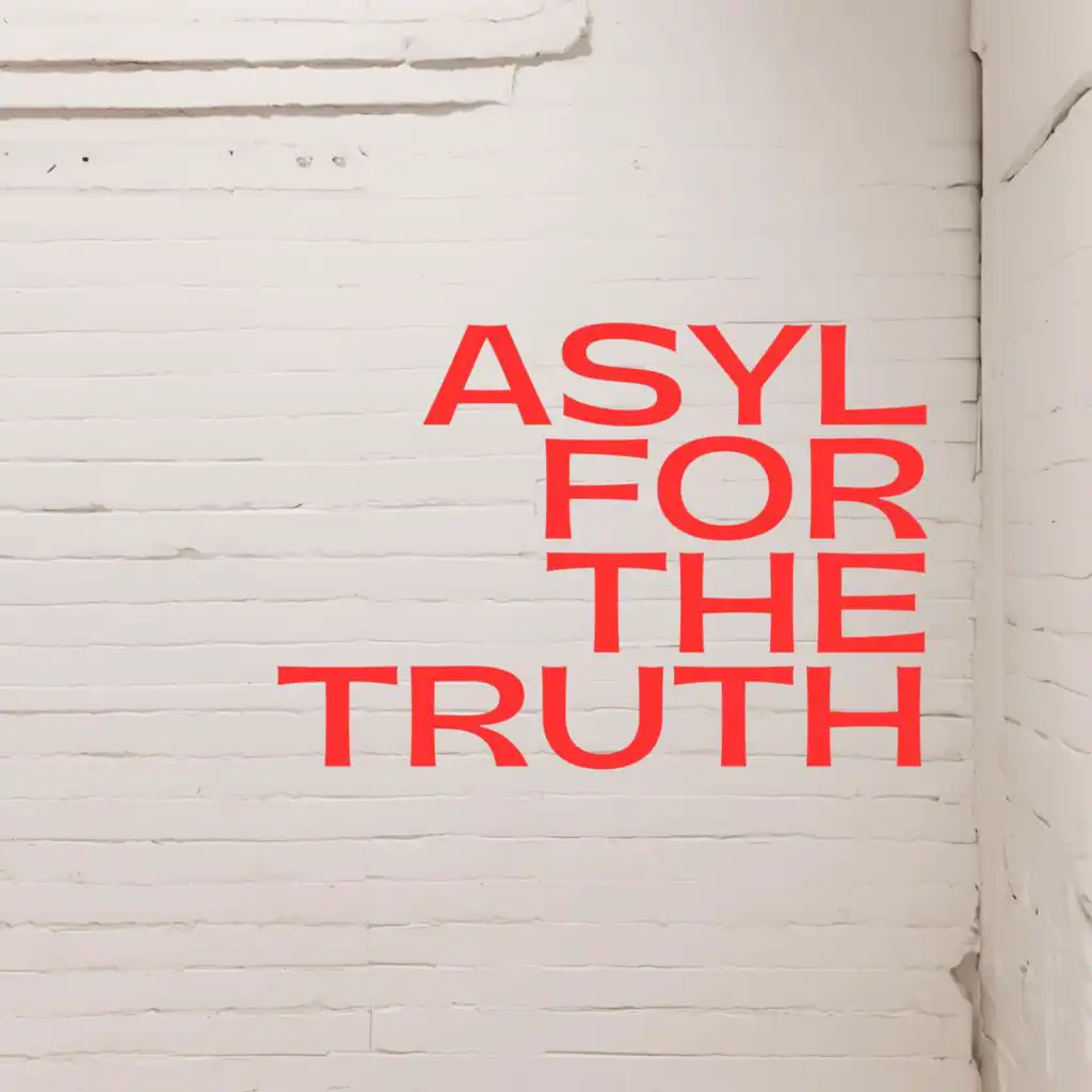 Asyl For The Truth (David Chrissor Remix)