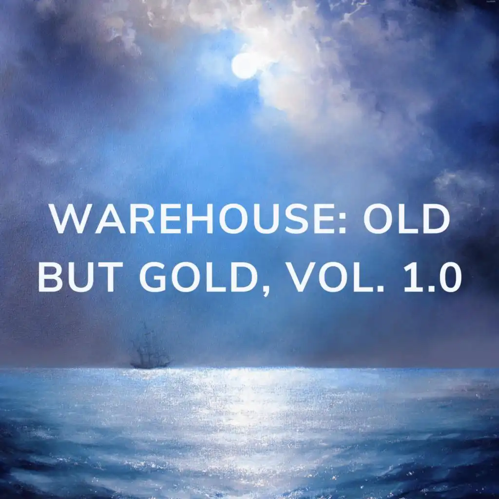 WAREHOUSE: Old But Gold, Vol. 1.0