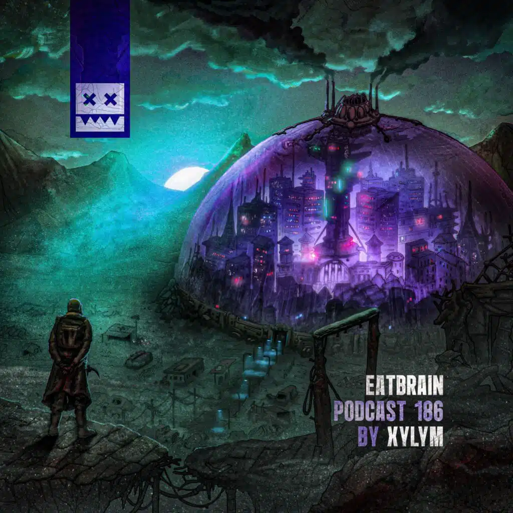 Eatbrain Podcast 186 by Xylym