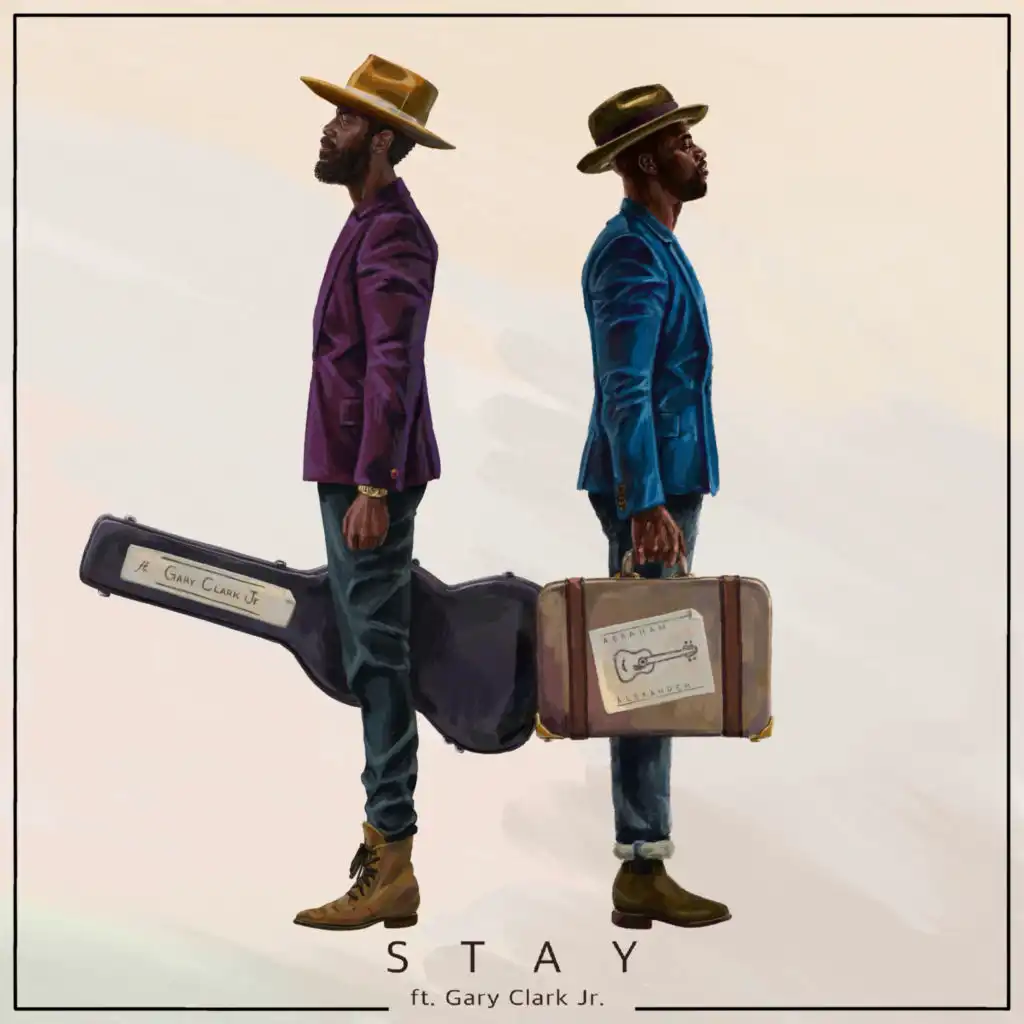 Stay (feat. Gary Clark Jr.)