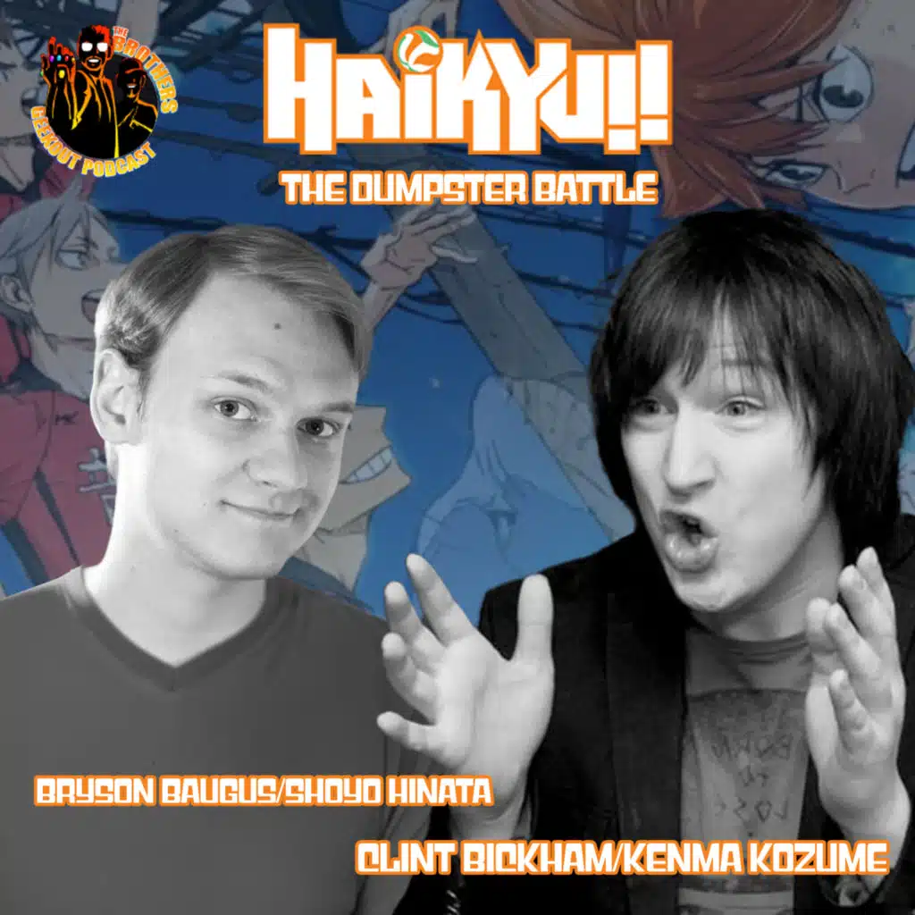 Interview with Haikyu!! The Dumpster Battle Voice Actors - Bryson Baugus & Clint Bickham