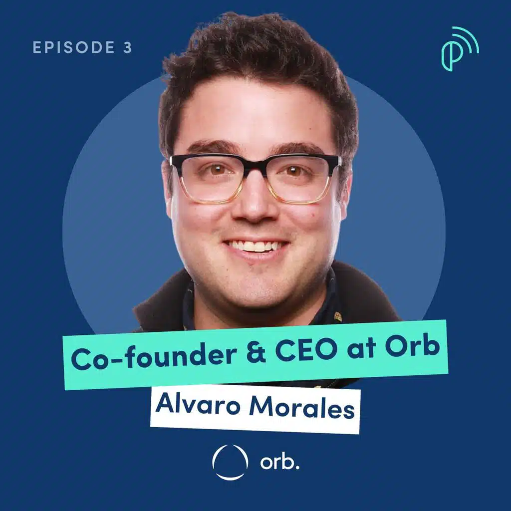 Price Like a Pro: Alvaro Morales Unlocks Revenue Secrets | Co-Founder and CPO at Orb | E222