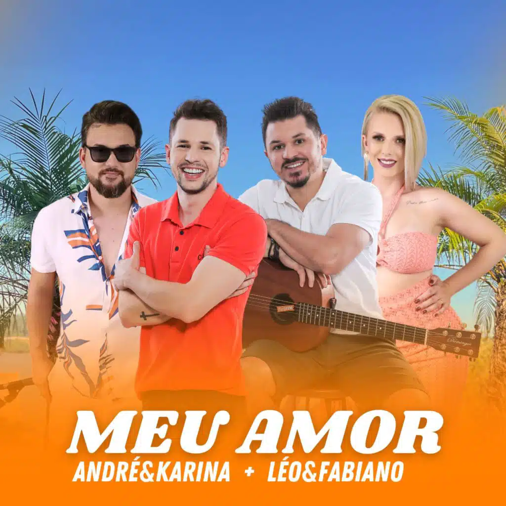 Meu Amor (Ao Vivo) [feat. Léo e Fabiano]