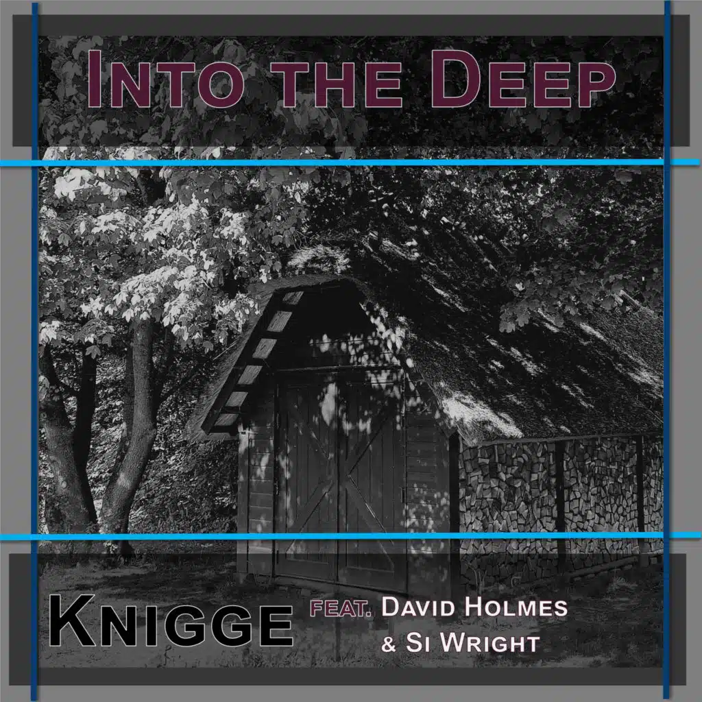 Into the Deep (feat. David Holmes & Si Wright)