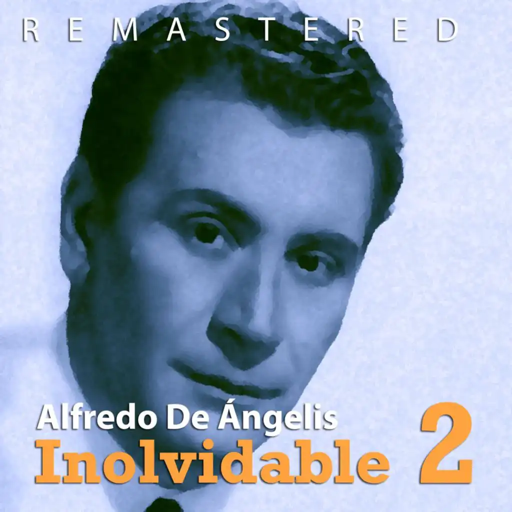 Inolvidable 2 (Remastered)