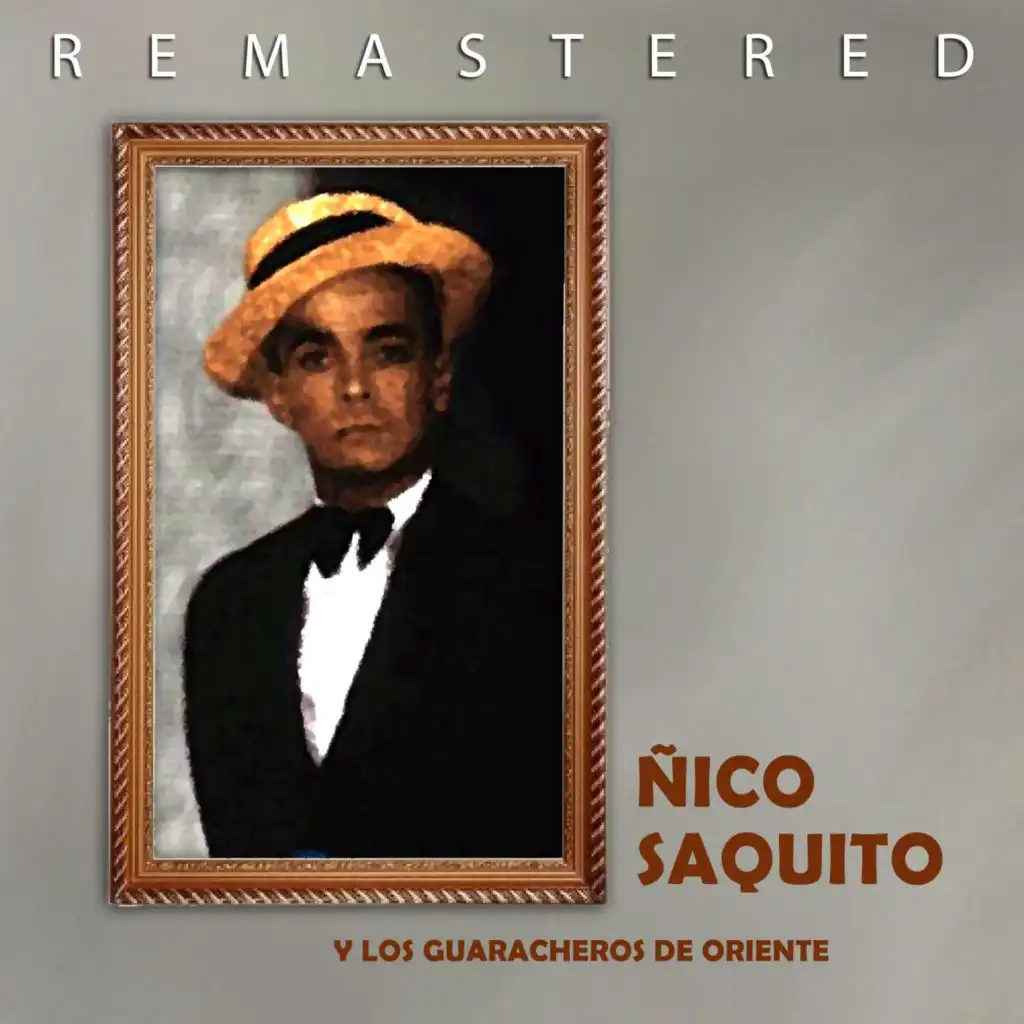 Ñico Saquito & Guaracheros de Oriente