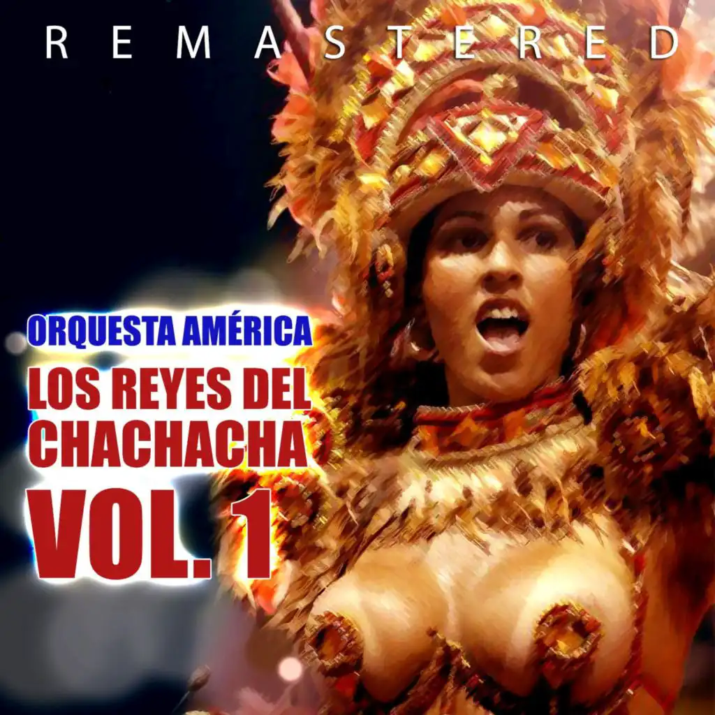 Los Reyes del Chachacha Vol. 1 (Remastered)