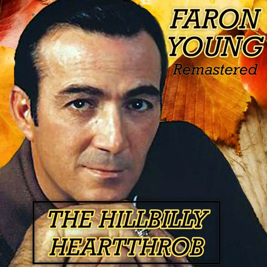 The Hillbilly Heartthrob (Remastered)