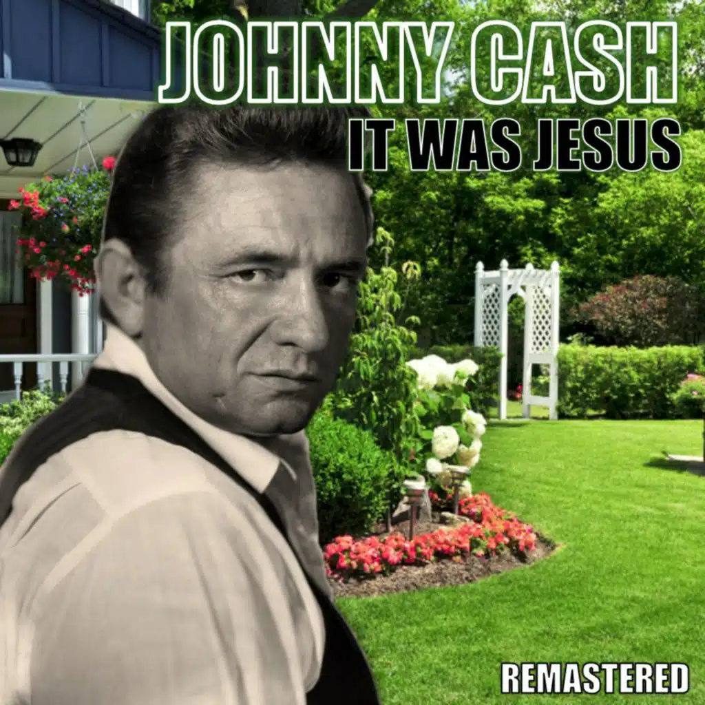 It Was Jesus (Remastered)