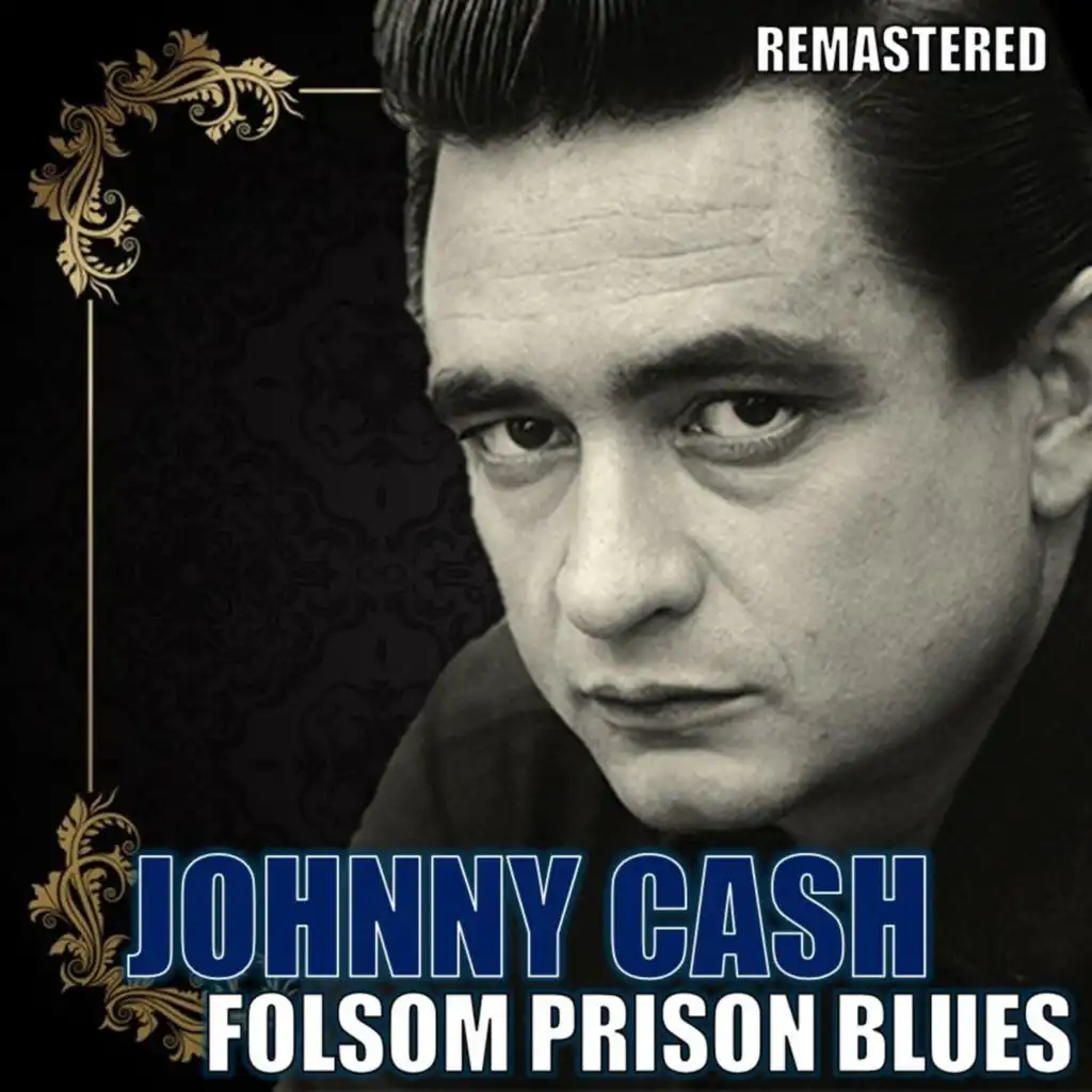 Folsom Prison Blues (Remastered)
