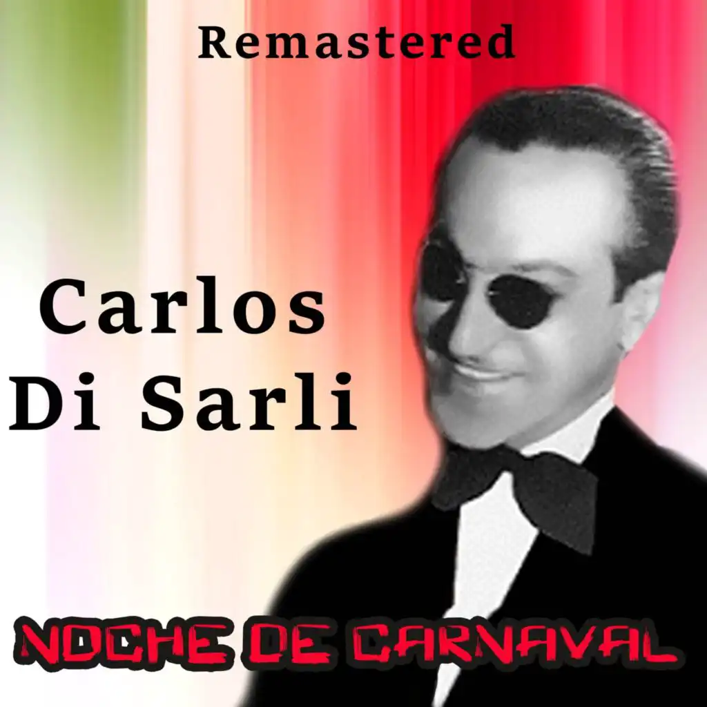 Noche de carnaval (Remastered) [feat. Roberto Rufino]